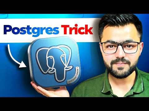 Postgres Trick I bet you didn't knew!
