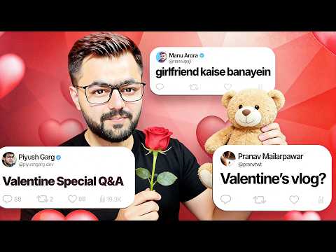 Valentine Special Video - Answering To Tweet Replies